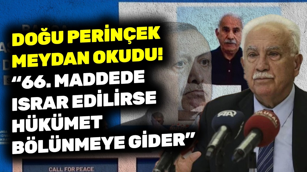 Doğu Perinçek meydan okudu! 