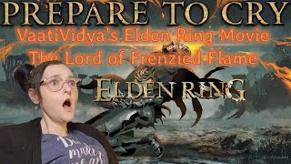 Elden Ring Reaction: VaatiVidya's The Lord of Frenzied Flame