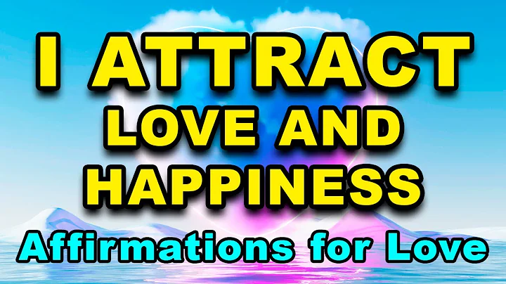 Positive Affirmations for Love and Healthy Relationships | Affirmations to Attract Love