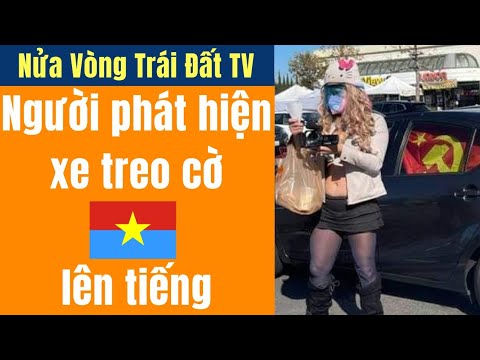 Video Người phát hiện xe treo Cờ Xanh Đỏ Sao Vàng: 