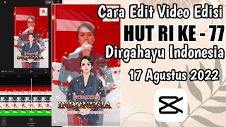 Cara Edit Video Dirgahayu Republik Indonesia Capcut