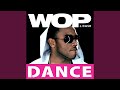 Wop official dance mix