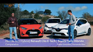 Honda Jazz Hybrid- Renault Clio E-Tech - Toyota Yaris120H. Comparativa | km77.com