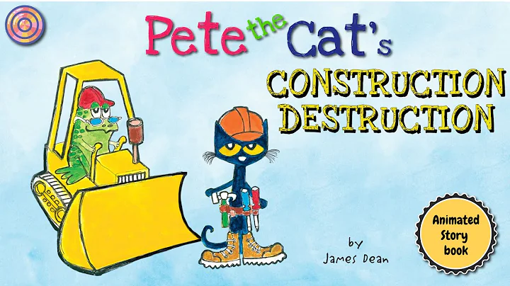 Pete the Cat Construction Destruction | Animated Book | Children's Read  aloud