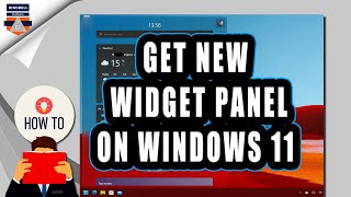 How to get and enable the new Widgets panel on Windows 11