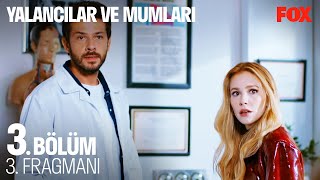 Yalancılar Ve Mumları 3. Bölüm 3. Fragmanı