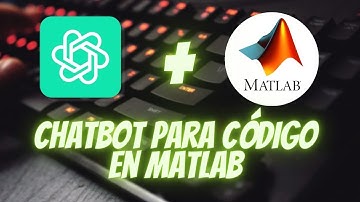 CHATBOT que escribe código en Matlab