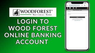 How to Log In to Woodforest Bank Online Banking Account? (Quick & Easy) | Woodforest Bank Account