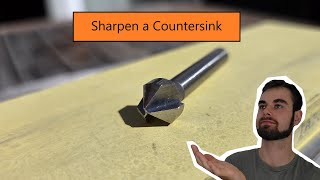 Sharpen A Countersink
