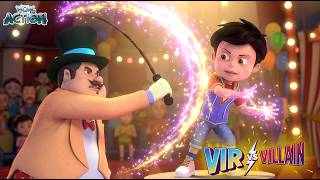 Vir The Robot Boy | Vir Ne Roka Magician Ko | Vir Vs Villain Compilation🔥🤖| Wow Action