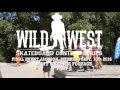 Part TWO Wild West 2016