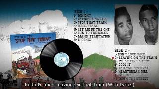 Keith & Tex - Leaving On That Train (With Lyrics) - YouTube