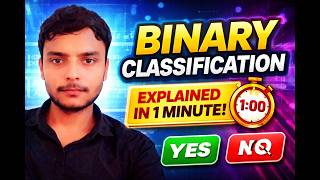 Binary Classification for Beginners| Only 1% Can Explain This ML Concept