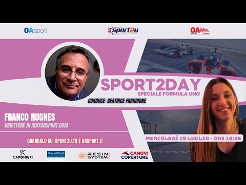 Franco Nugnes (Direttore di Motorsport.com) in live Sport2Day Speciale Formula 1 19 luglio 2023