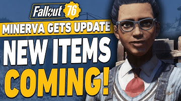 Minerva is FINALLY Getting NEW Items  in Fallout 76!