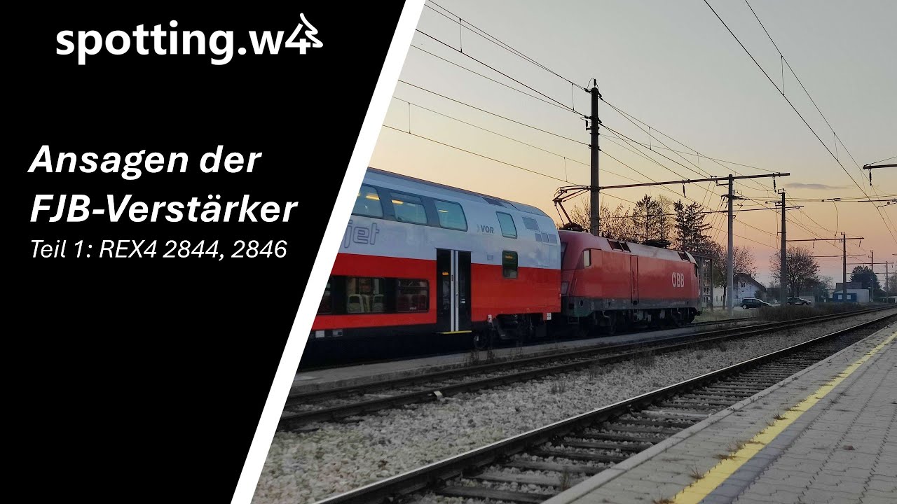 Ansagen der Verstärkerzüge der FJB | Teil 1: REX 4