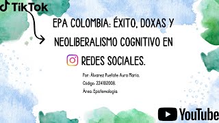 CUESTIONANDO EL NEOLIBERALISMO COGNITIVO- EPISTEMOLOGÍA.