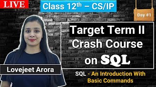 Target Term II - Crash Course on SQL | SQL - An Introduction With Basic Commands | Day 1 | Lovejeet