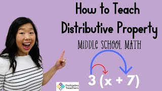 How to Teach Distributive Property in the Middle School Math Classroom