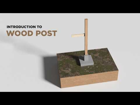Introduction to Wood Post (Animated)