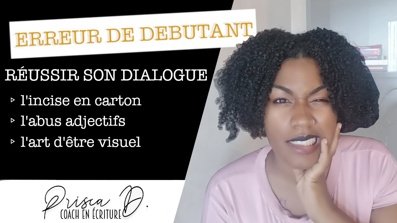 Comment réussir ses dialogues : ERREUR n°2 #auteur #écriture #roman #livre