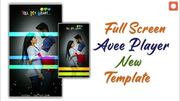 Full Screen New Avee Player Template | Whatsapp Status Video Editing | Avee Player Video Editing