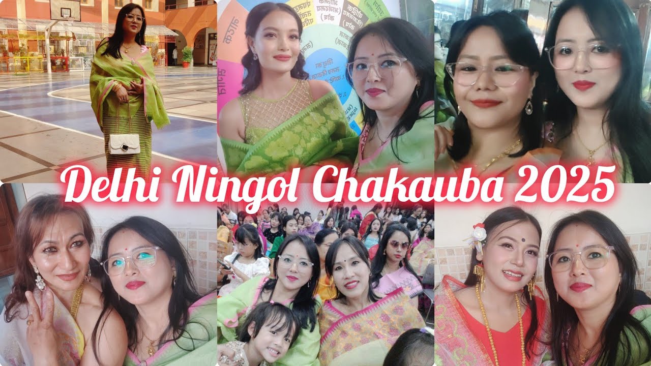 2025 Delhi  Ningol Chakauba Meitei khuyammsedi mini manipur tare #ningolchakouba #vlog #manipuri 