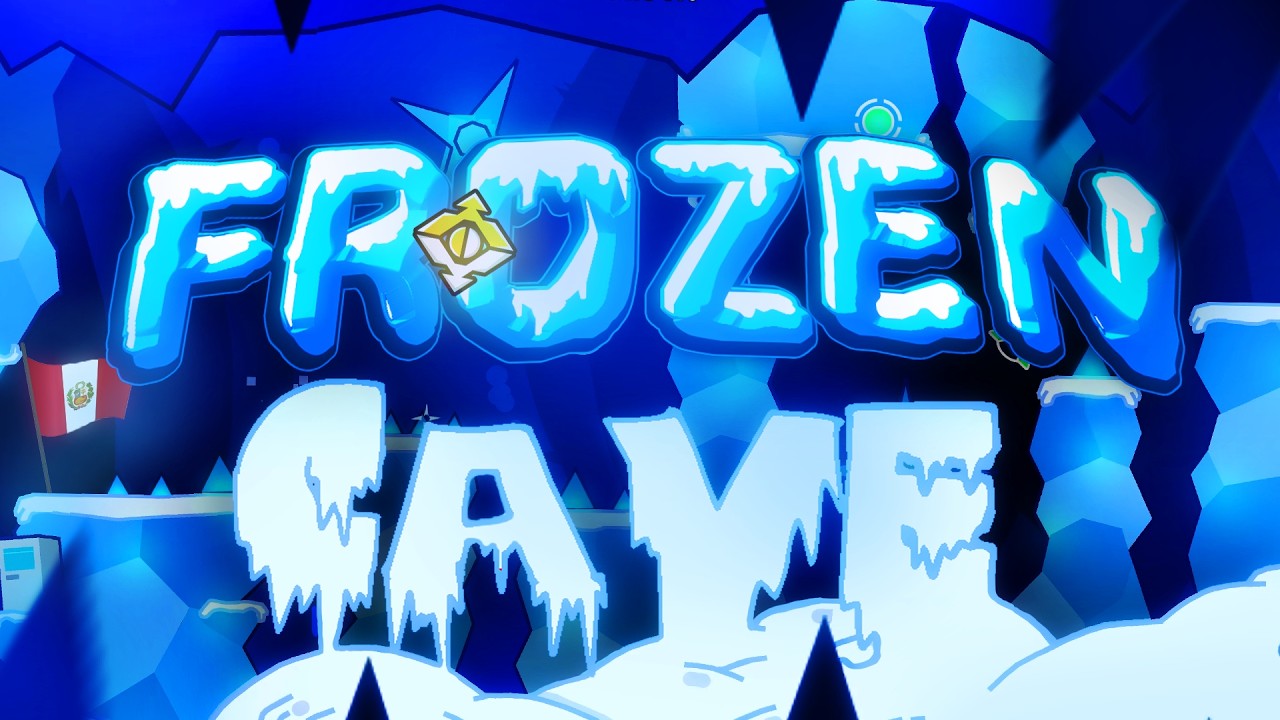 CERRO CAVE O "FROZEN CAVE"? [EXTREME DEMON] By TrueParadoxTeam | Geometry Dash 2.2