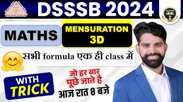 DSSSB GENERAL PAPER  2024  |DSSSB MATHS MENSURATION 3D सभी formula एक ही class में | #GAUTAMSIR