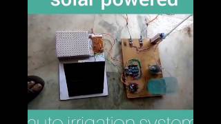 Solar powered automatic irrigation system , engineering project using arduino