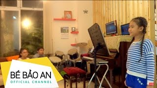 Ơn Thầy Thầy Ơi  - Bé Bảo An ( NS: Chu Công Cương )