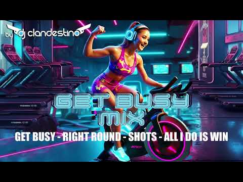 Get Busy - Right Round - Shots - All I do is win