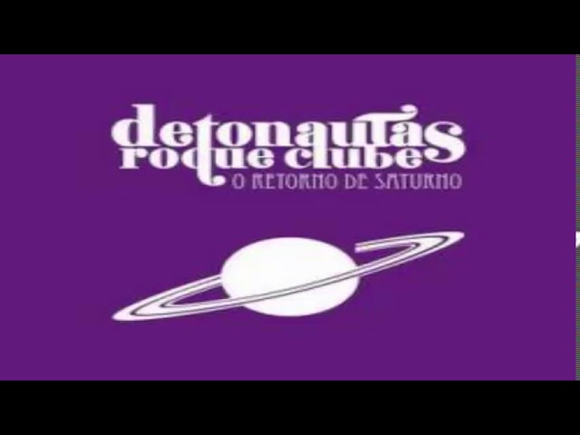 Detonautas - O Retorno De Saturno - Cd Completo class=