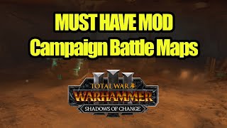 MUST HAVE MOD - Campaign Battle Maps - Spiritual Successor To GCCM - Total War Warhammer 3