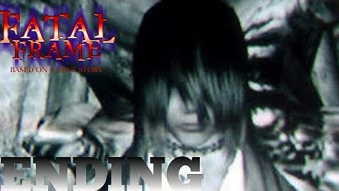 Fatal Frame Gameplay Walkthrough ENDING Kirie Himuro Final Boss Battle