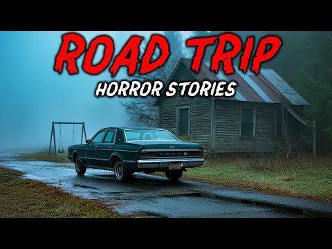 7 True Road Trip Horror Stories | "We Took a Shortcut and Never Should Have" 😱