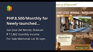 Php.8,500Monthly For Newly-Launched Mausoleum Mosoleo Lots In Paraiso Ng Pagmamahal Memorial Park
