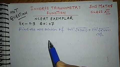 Inverse Trigonometric Function Hot Question NCERT EXEMPLAR EX 2.3