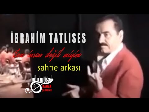 İbrahim Tatlıses - Ben İnsan Değilmiyim - Sahne Arkası bu nasıl ses Allahım (Damar Şarkılar)