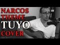 Tuyo - Rodrigo Amarante (Narcos theme cover & lyrics)