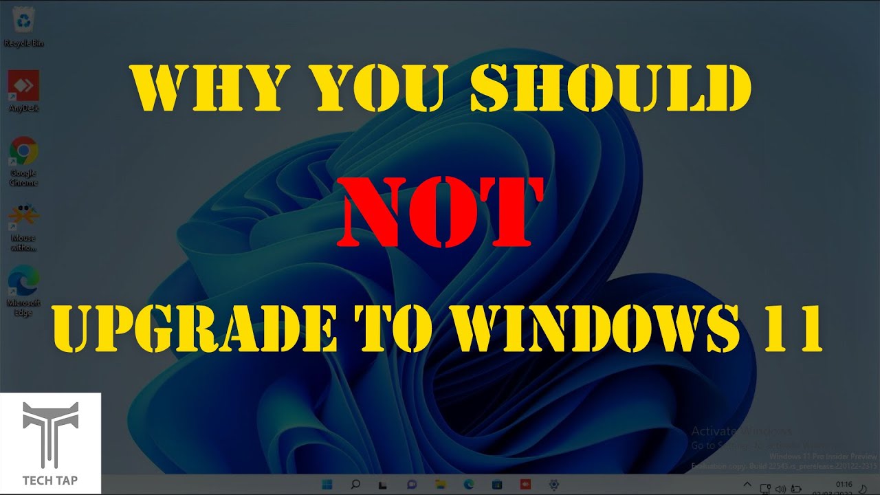 Why You Should NOT Upgrade to Windows 11 Yet! - YouTube
