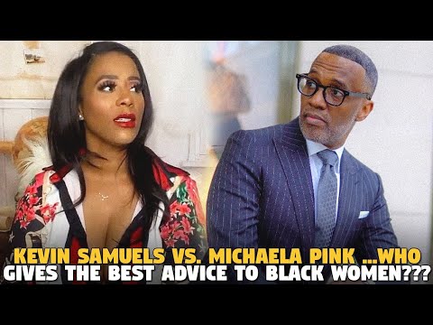 @byKevinSamuels Vs. @iammikkifox ...Who Gives The Best Advice to Black Women????