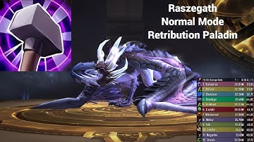 Vault of the Incarnates Raszageth Normal - Retribution Paladin Pov