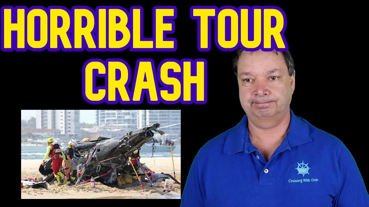 CRUISE NEWS - FATAL CRASH AT POPULAR TOURIST DESTINATION