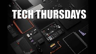 Tech Thursdays #165 | Hardware announcements | Upcoming games