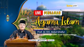 LIVE NGAJI KH. ABDUL GHOFUR LAMONGAN