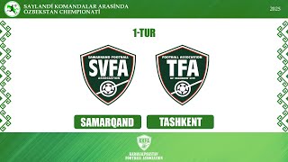 : "Saylandi komandalar arasinda 'Ozbekstan chempionati" U-14. SAMARQAND - TASHKENT
