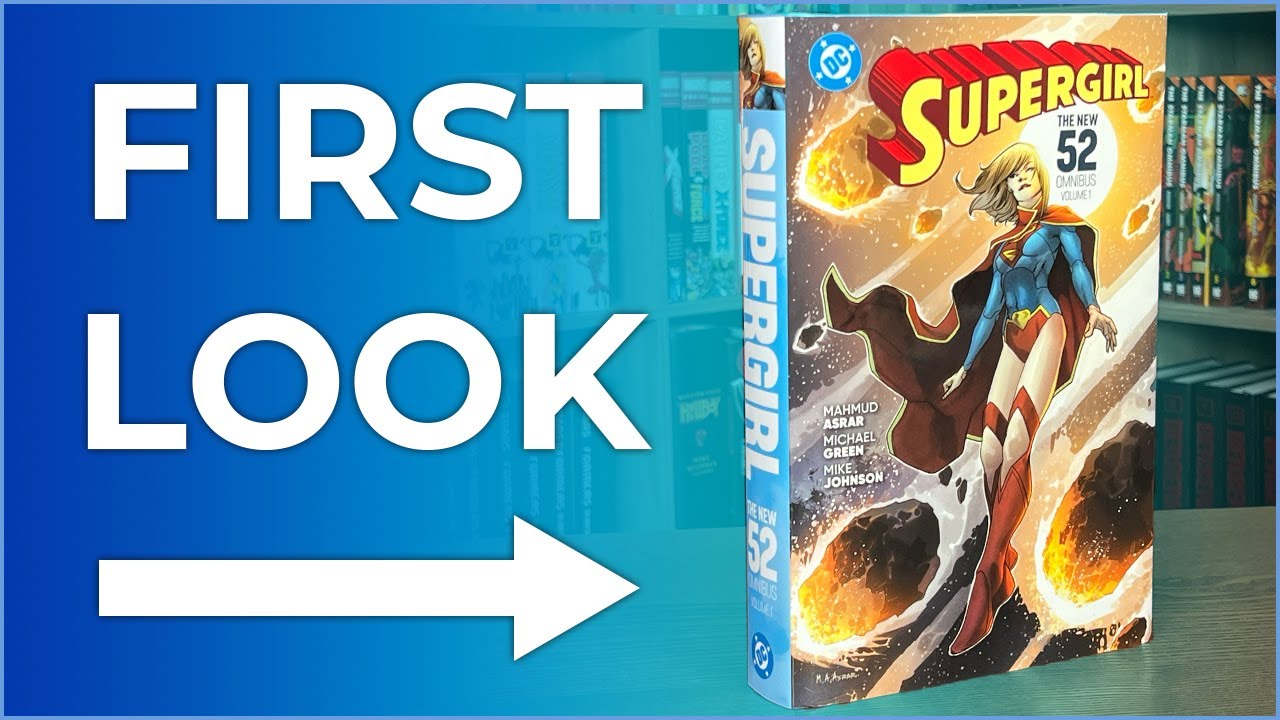 Supergirl: The New 52 Omnibus Vol. 1  Overview | Last Daughter of Krypton  | H'el On Earth