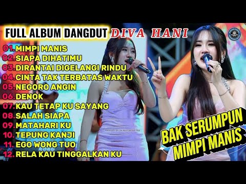 FULL ALBUM DIVA HANI TERBARU MIMPI MANIS SIAPA DIHATIMU DIRANTAI DIGELANGI RINDU