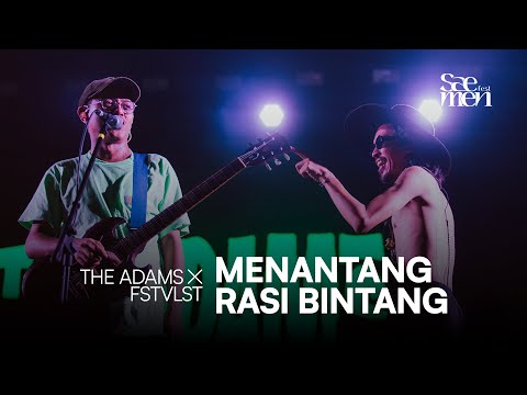 Menantang Rasi Bintang - The Adams X FSTVLST | Saemen Fest 2024